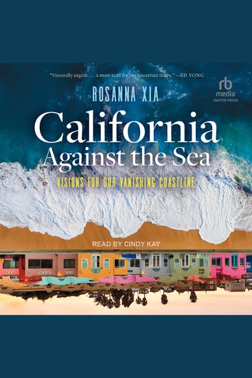 California Against the Sea - Visions for Our Vanishing Coastline - cover