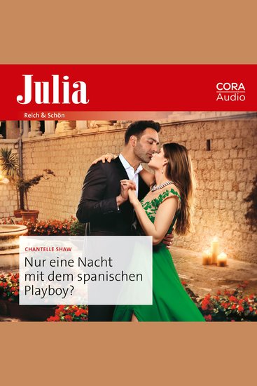 Nur eine Nacht mit dem spanischen Playboy? - cover