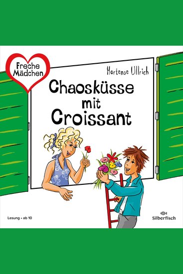 Freche Mädchen: Chaosküsse mit Croissant - cover