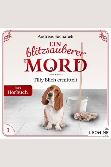 Ein blitzsauberer Mord: Tilly Blich ermittelt (Ein Fall für Tilly Blich 1) - cover