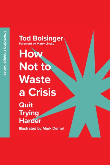 How Not to Waste a Crisis - Quit Trying Harder - cover