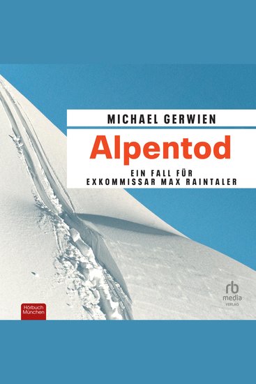 Alpentod - Ein Fall für Exkommissar Max Raintaler - cover
