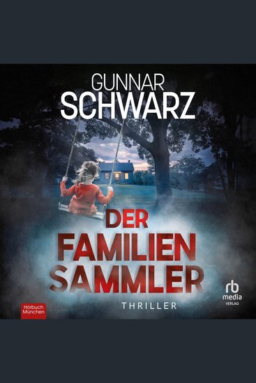 Der Familiensammler - Thriller - cover