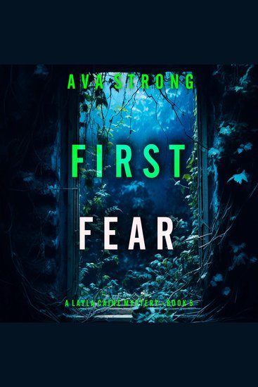 First Fear (A Layla Caine Suspense Thriller—Book 5) - Digitally narrated using a synthesized voice - cover