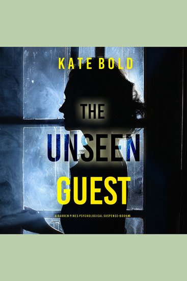 Unseen Guest The (A Barren Pines Psychological Suspense--Book 6) - Digitally narrated using a synthesized voice - cover