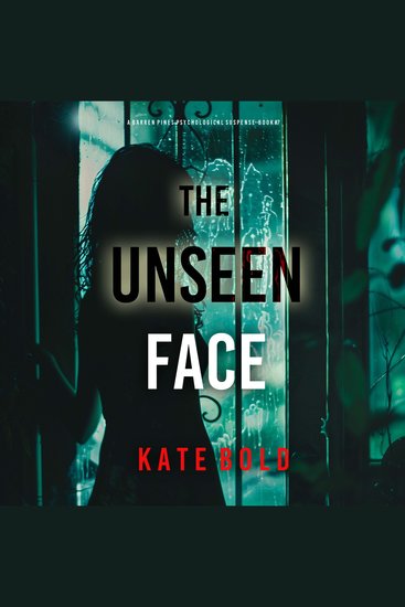 Unseen Face The (A Barren Pines Psychological Suspense--Book 7) - Digitally narrated using a synthesized voice - cover
