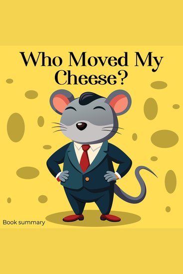 Who Moved My Cheese?: Book summary & analysis - cover