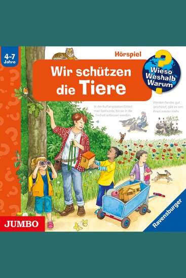Wir schützen die Tiere [Wieso? Weshalb? Warum? Folge 43] - cover