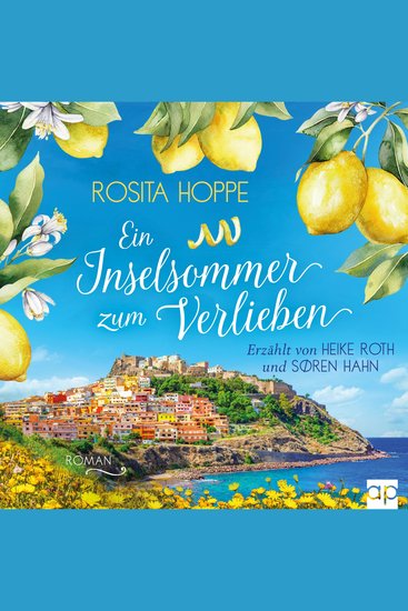 Ein Inselsommer zum Verlieben - Eine kleine Boutique ein Neuanfang am Meer – und das Leuchten langer Inseltage - cover