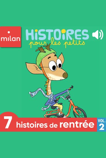 Histoires pour les petits 7 histoires de rentrée Vol 2 - cover