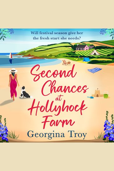 Second Chances at Hollyhock Farm - An uplifting romance from Georgina Troy - cover