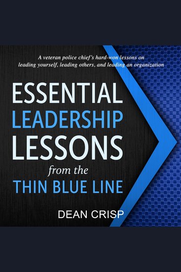 Essential Leadership Lessons from the Thin Blue Line - cover