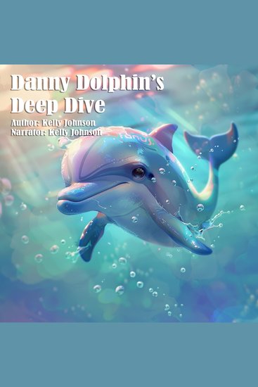 Danny Dolphin's Deep Dive - cover