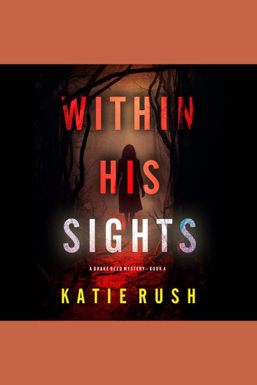 Within His Sights (A Drake Reed FBI Suspense Thriller—Book 4) - Digitally narrated using a synthesized voice - cover