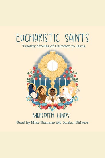 Eucharistic Saints - Twenty Stories of Devotion to Jesus - cover