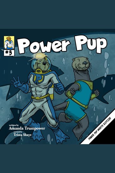 Power Pup Meets Riptide - A Christian Superhero Adventure for Kids - cover
