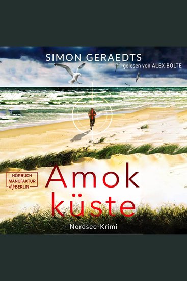 Amokküste - Sophie Jensen ermittelt Band 3 (ungekürzt) - cover