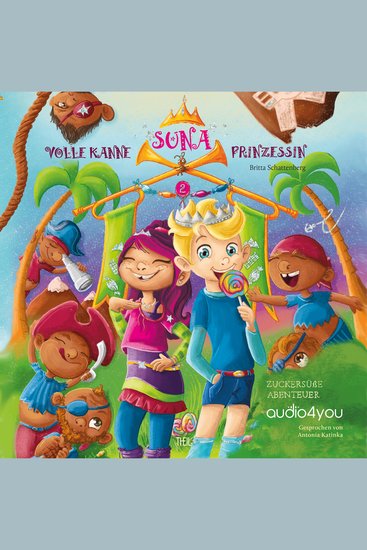 Suna - Volle Kanne Prinzessin - Zuckersüsse Abenteuer - cover