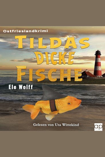 Tildas dicke Fische - Ostfrieslandkrimi - cover
