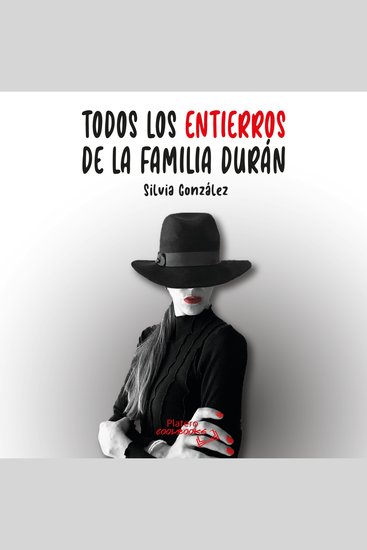 Todos los entierros de la familia Durán - cover