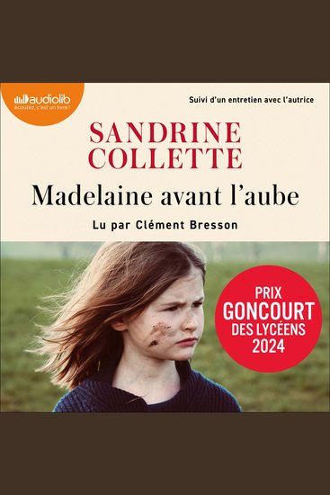 Madelaine avant l'aube - Prix Goncourt des lycéens 2024 - Suivi d'un entretien avec l'autrice - cover