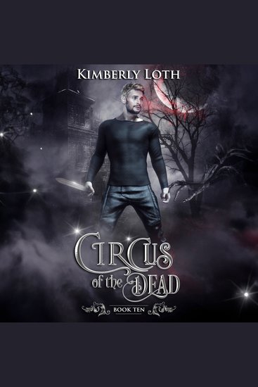 Circus of the Dead The: Book 10 - cover