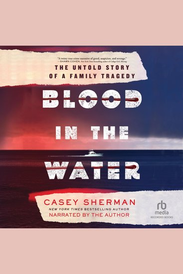 Blood in the Water - The Untold Story of a Family Tragedy - cover