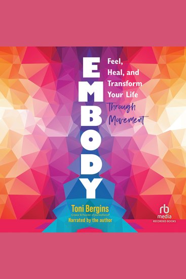 Embody - Feel Heal and Transform Your Life Through Movement - cover