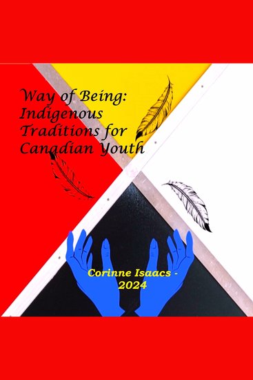 Way of Being: Indigenous Traditions for Canadian Youth - cover