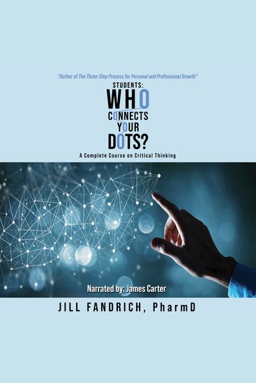 Students: Who Connects Your Dots? - A Complete Course on Critical Thinking - cover