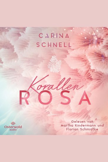 Korallenrosa (Sommer in Südfrankreich 2) - Willkommen an Frankreichs Küste! | Die neue New-Adult-Reihe der SPIEGEL-Bestseller-Autorin - cover