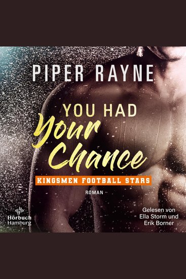 You Had Your Chance (Kingsmen Football Stars 1) - Der Auftakt der neuen spicy Sports-Romance-Serie: heiße Footballspieler und große Gefühle - cover