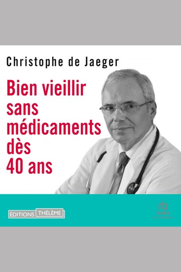 Bien vieillir sans médicaments dès 40 ans - cover