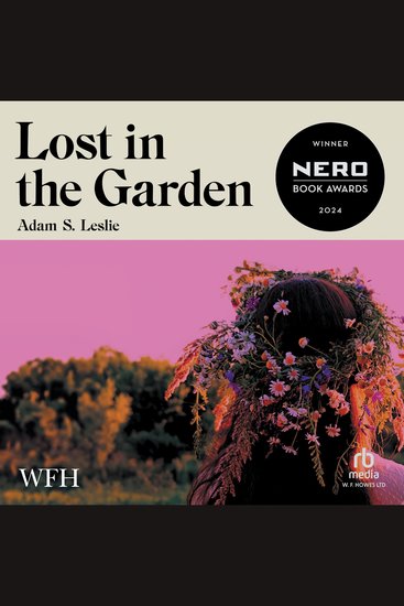 Lost in the Garden - WINNER OF THE NERO FICTION PRIZE 2024 - cover
