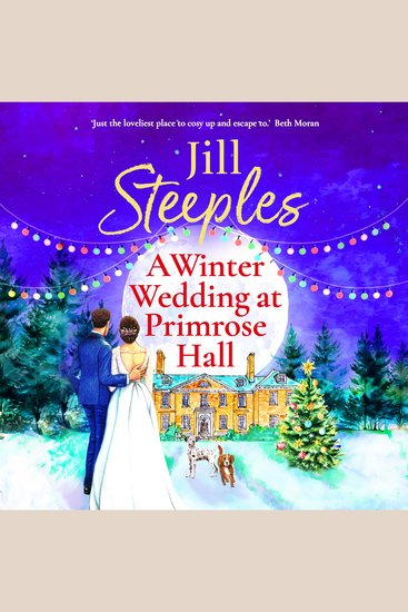 A Winter Wedding at Primrose Hall - An uplifting festive romance from Jill Steeples for Christmas 2025 - cover