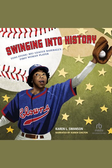 Swinging into History - Toni Stone: Big-League Baseball's First Woman Player - cover