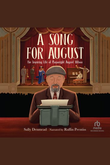 A Song for August - The Inspiring Life of Playwright August Wilson - cover