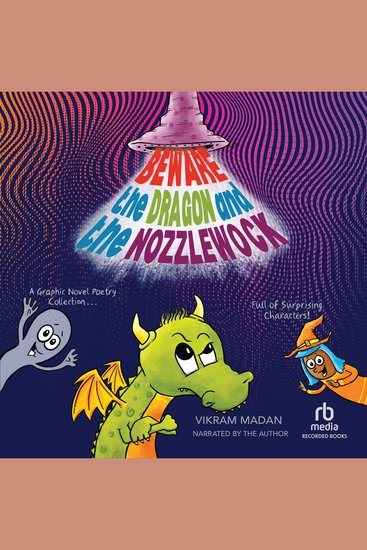 Beware the Dragon and the Nozzlewock - A Graphic Novel Poetry Collection Full of Surprising Characters! - cover