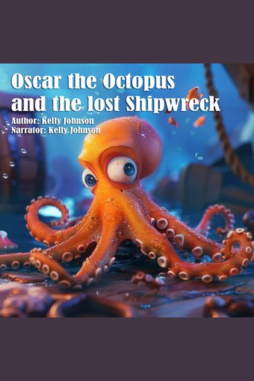 Oscar the Octopus and the Lost Shipwreck - cover