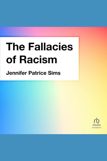 The Fallacies of Racism - Understanding How Common Perceptions Uphold White Supremacy 1st Edition - cover