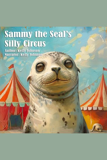 Sammy the Seal's Silly Circus - cover