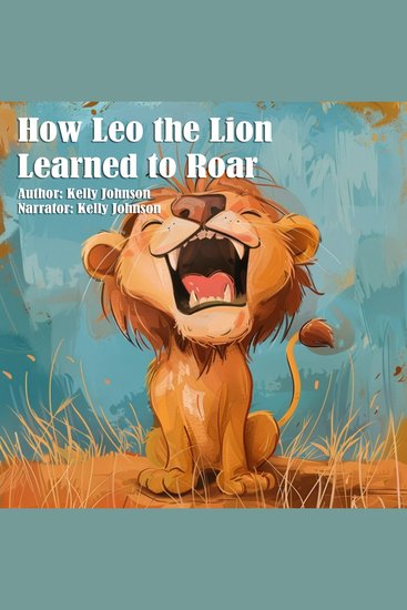 How Leo the Lion Learned to Roar - cover