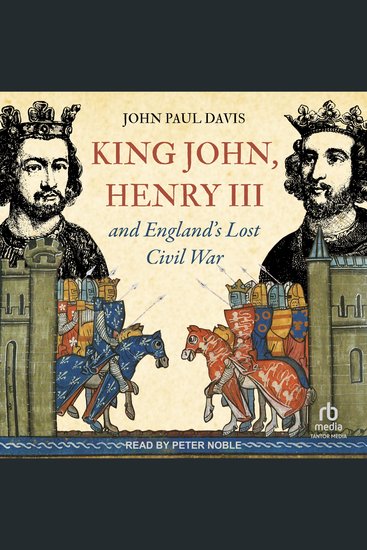 King John Henry III and England’s Lost Civil War - cover