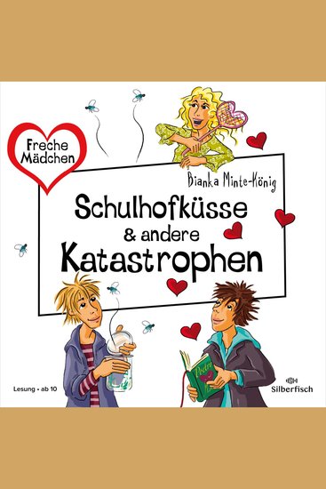 Freche Mädchen: Schulhofküsse & andere Katastrophen - cover