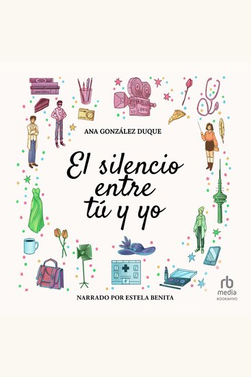 El silencio entre tú y yo: novela romántica contemporánea "The silence between us" - cover