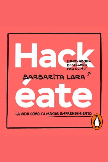 Hackéate - La vida como tu mayor emprendimiento - cover