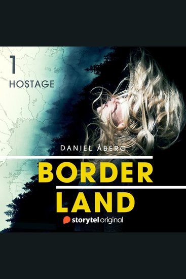 Borderland: Hostage - Book 1 - cover