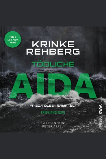 Tödliche AIDA: Kreuzfahrtkrimi Teil 3 - Frieda Olsen ermittelt - cover