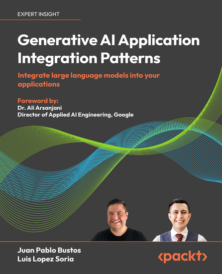 Generative AI Application Integration Patterns - Integrate large language models into your applications - cover