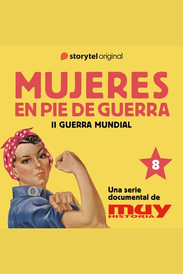 La Italiana modélica: Mujeres en pie de guerra 8 - cover